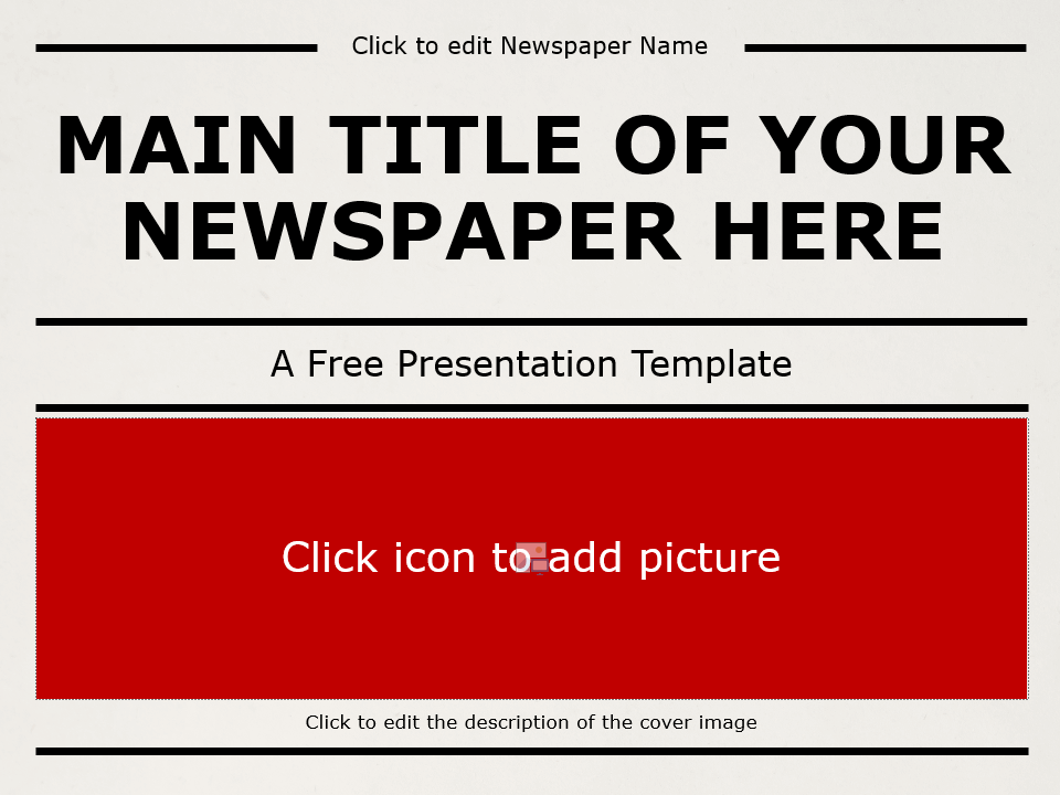 NEWSPAPER Template For PowerPoint And Google Slides NEWSPAPER Template For PowerPoint And Google Slides