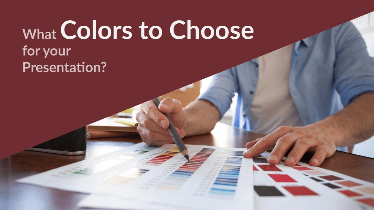 What Colors To Choose For Your Presentation?