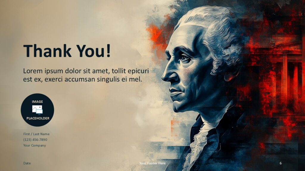 A thank-you slide from the Founding Fathers Template for PowerPoint and Google Slides, including placeholders for presenter contact details and an ID photo.