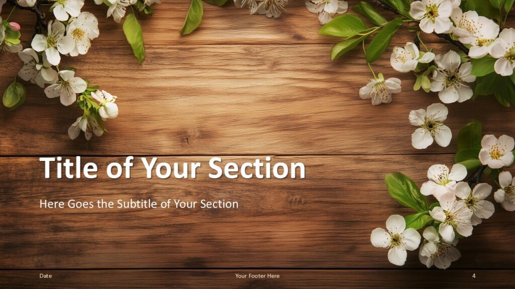 Section slide of the Rustic Springtime Template, featuring a wood-textured background with blooming flowers for smooth transitions.