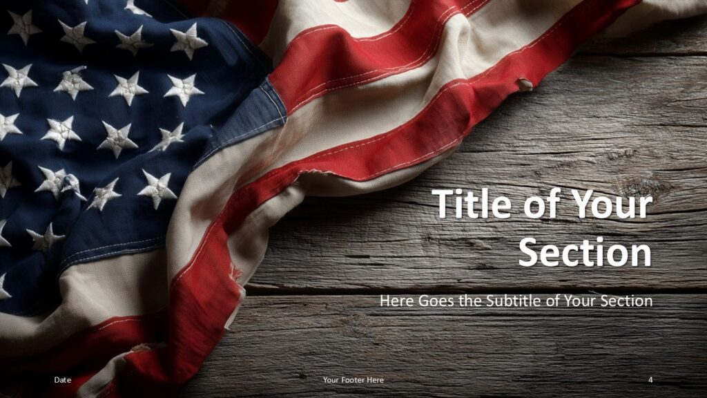 Patriotic section divider slide with flag on top-left and titles on lower-right, made for PowerPoint and Google Slides.