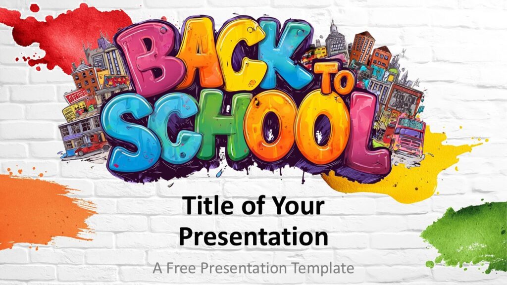 Graffiti-style cover slide for PowerPoint and Google Slides with bold "Back to School" text on a brick wall background.