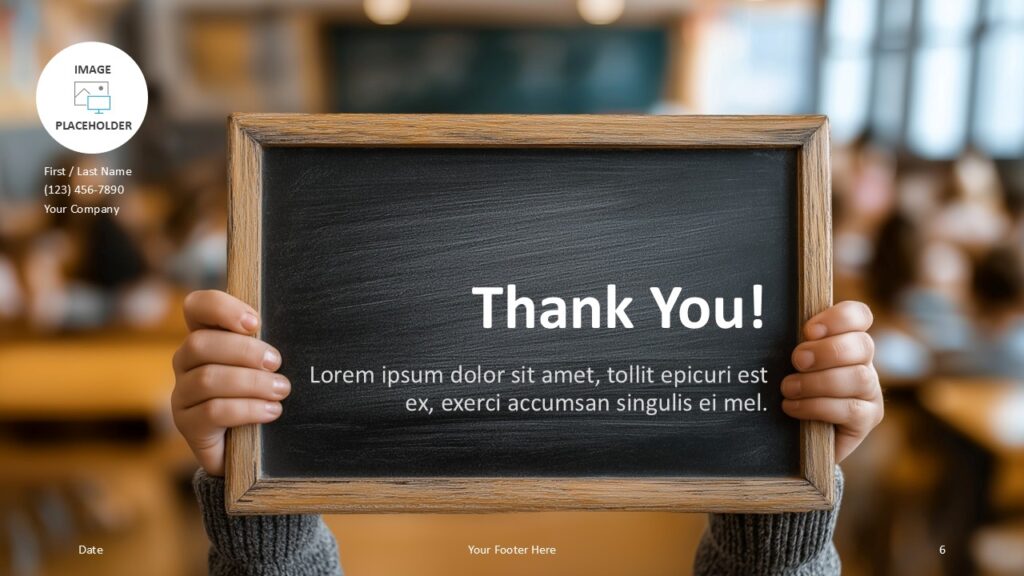 Thank You slide featuring chalkboard text, contact placeholders, and an image space, ideal for closing Google Slides or PowerPoint presentations.