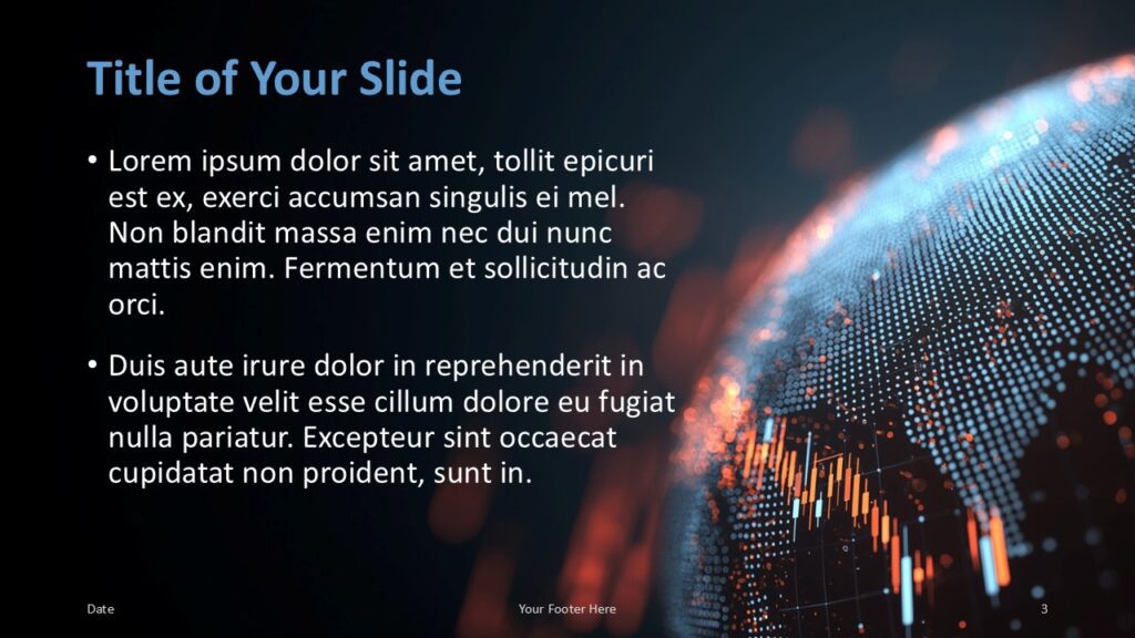 Title and content layout with digital globe on the right; mirrored structure offers variety for PowerPoint and Google Slides presentations.