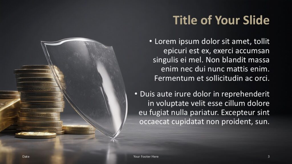 Slide featuring right-aligned text areas opposite gold coins and shield graphics, providing layout variety for financial presentations.