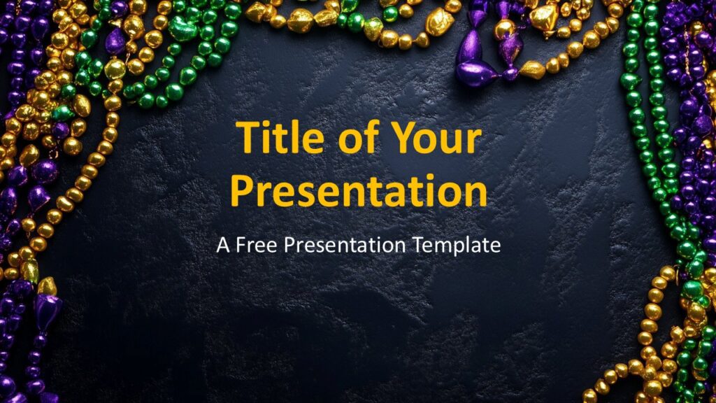 Mardi Gras Cover Slide for PowerPoint & Google Slides Festive cover slide for PowerPoint and Google Slides with dark background, Mardi Gras beads border, and a centered title layout.