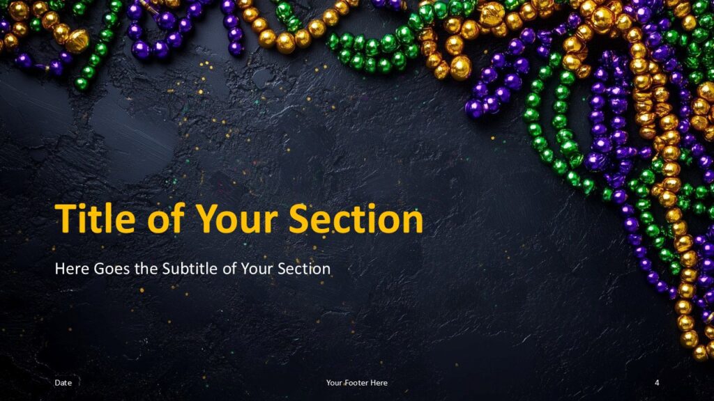 Mardi Gras Section Slide Option 1 for PowerPoint & Google Slides Section divider slide with left-aligned yellow title and subtitle, top bead border, and dark textured background.