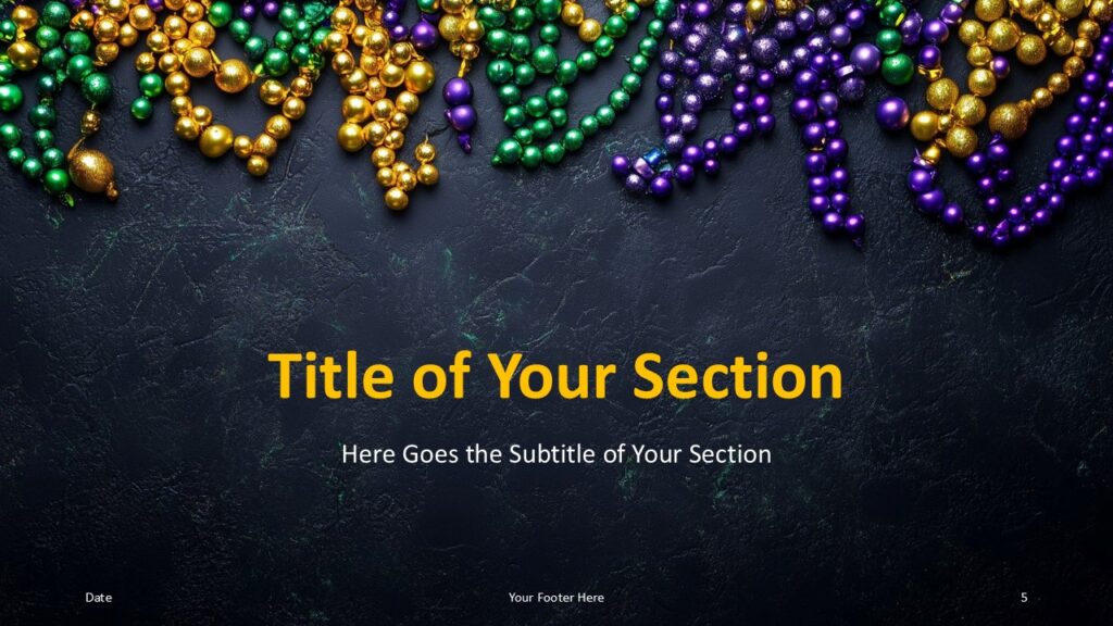 Mardi Gras Section Slide Option 2 for PowerPoint & Google Slides Centered title section divider with bead accents along the top edge, suitable for thematic breaks in PowerPoint and Google Slides.