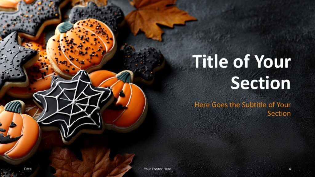 Spooky Cookies Section Slide Option 1 for PowerPoint & Google Slides Section divider slide for PowerPoint and Google Slides showing cookies on the left and a bold right-aligned title for topic transitions.