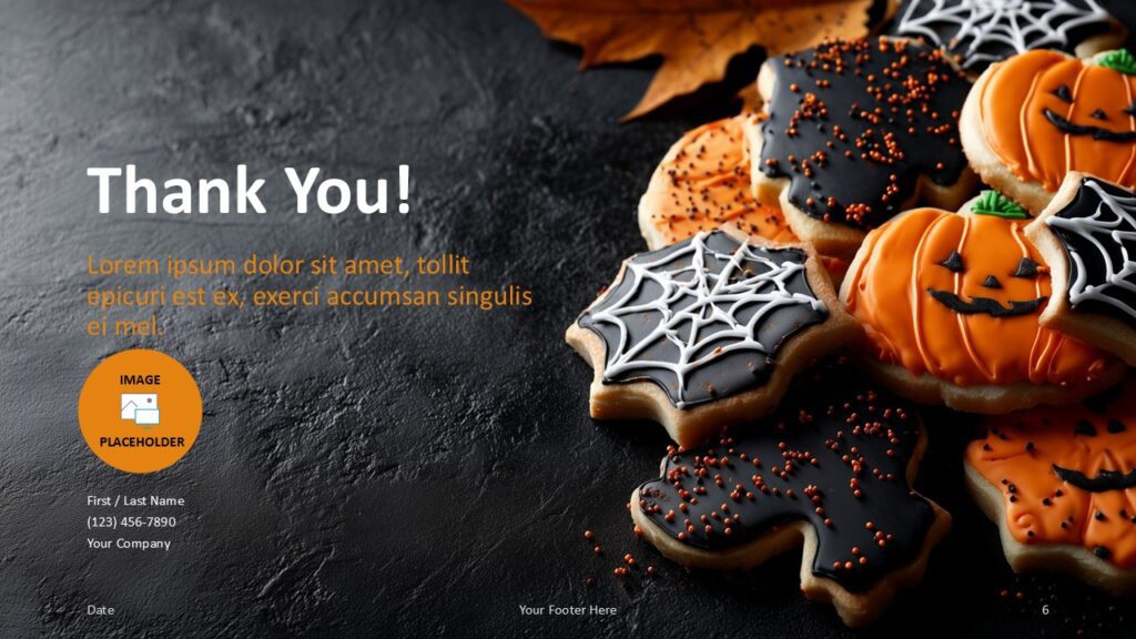 Spooky Cookies Thank You Slide Template for PowerPoint & Google Slides Final thank you slide for PowerPoint and Google Slides featuring a left-aligned message and image placeholder with Halloween cookie visuals.