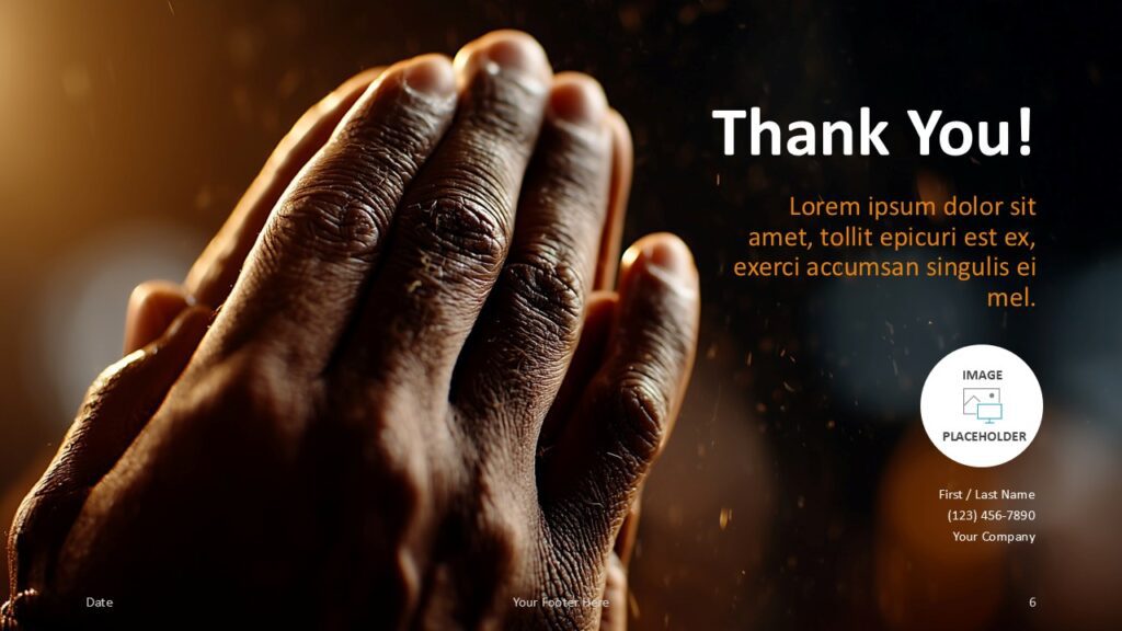 Hands of Prayer Thank You Slide Template for PowerPoint & Google Slides Closing slide with "Thank You" message, contact area, and a warm background image for PowerPoint and Google Slides use.