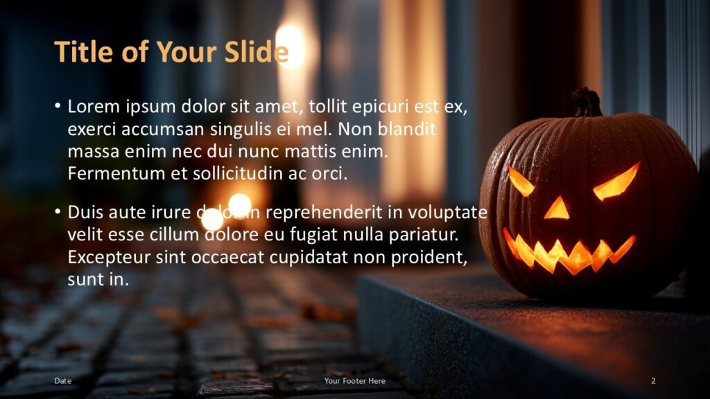 Haunted Porch Title and Content Slide Option 1 for PowerPoint & Google Slides Right-aligned jack-o’-lantern background with left-side text area, ideal for bullet points in PowerPoint and Google Slides.