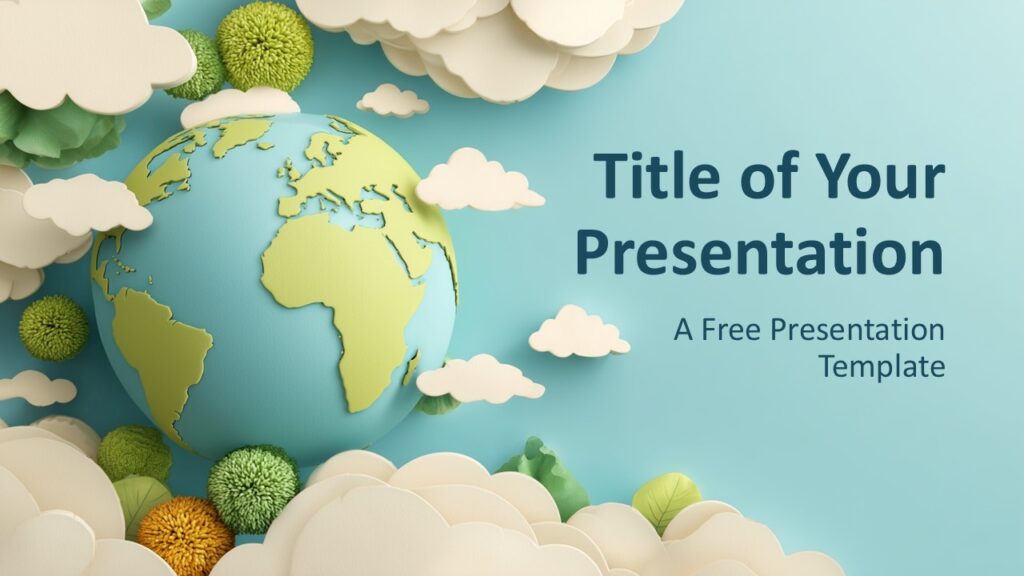 Paper Globe Cover Slide for PowerPoint & Google Slides Cover slide featuring a 3D paper-cut Earth with trees and clouds, title on the right, and a blue sky background.