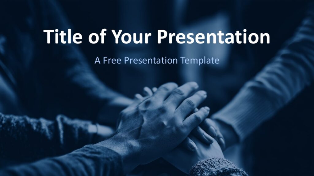 Team-Building Cover Slide for PowerPoint & Google Slides Cover slide for PowerPoint and Google Slides featuring joined hands in blue tones, with a centered title and subtitle area.