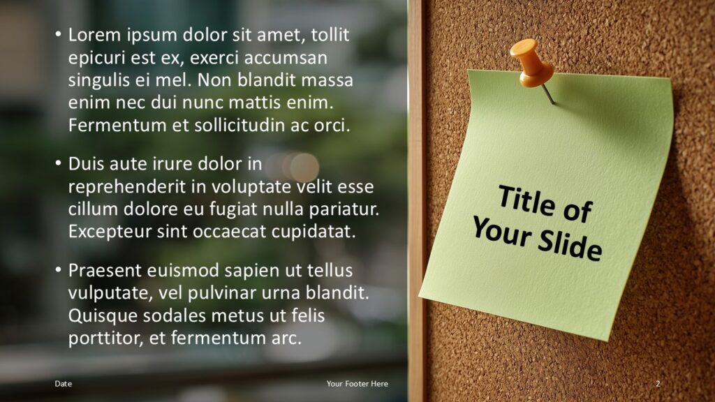 Corkboard Sticky Notes Template for PowerPoint and Google Slides – Title & Content (Option 1) Title and content slide from the Corkboard Sticky Notes Template for PowerPoint and Google Slides with bullets left and a green pinned note at right.