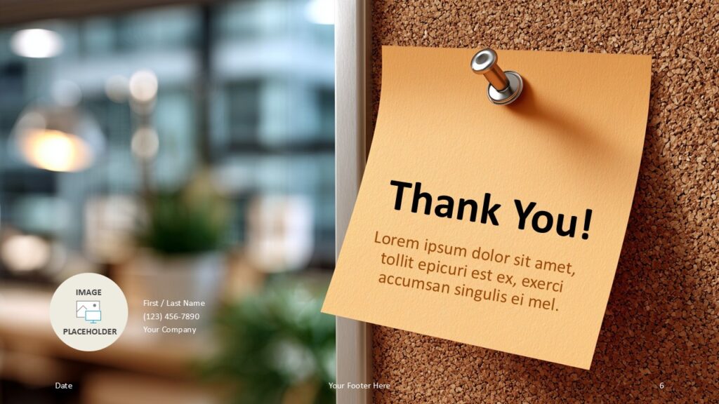 Corkboard Sticky Notes Template for PowerPoint and Google Slides – Thank You Slide Thank-you slide from the Corkboard Sticky Notes Template for PowerPoint and Google Slides with orange note, contact details area, and soft office blur.
