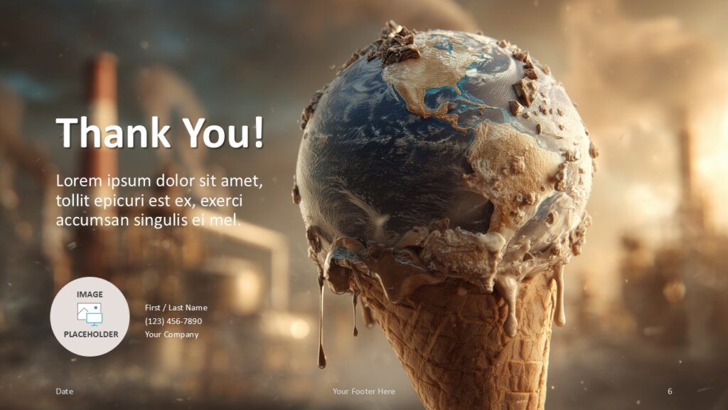 Global Warming PowerPoint and Google Slides Template – Thank You Slide Thank-you slide of the Global Warming PowerPoint and Google Slides template with warm gradient background and symbolic Earth illustration.