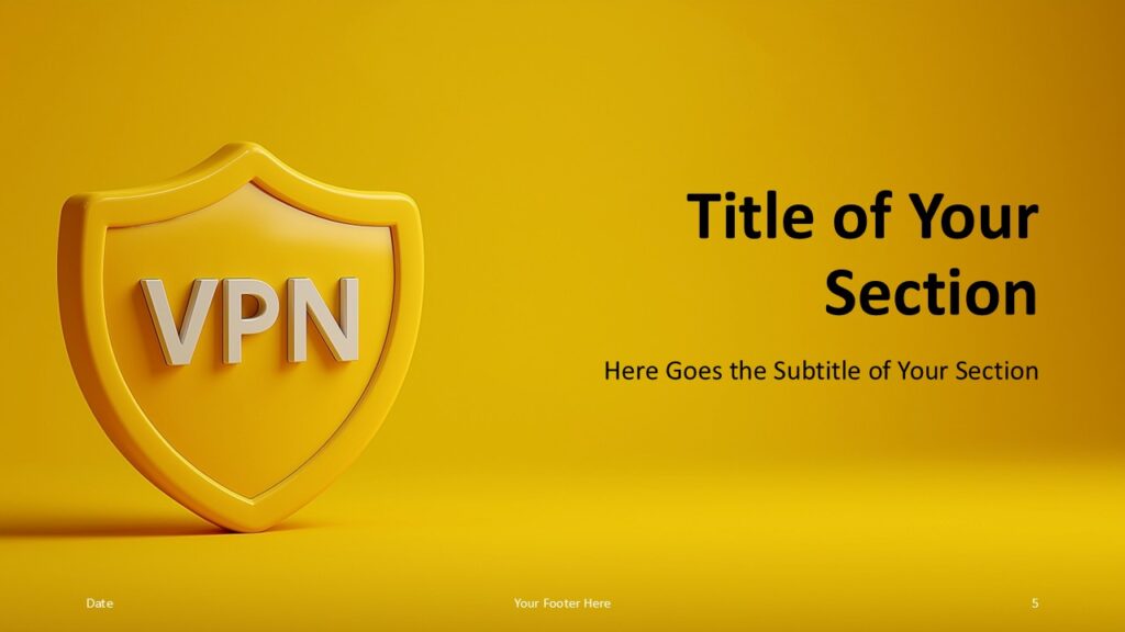 Section Divider 2 – Golden VPN Shield Template for PowerPoint and Google Slides Golden VPN shield divider layout with clean typography and bright background for PowerPoint and Google Slides.