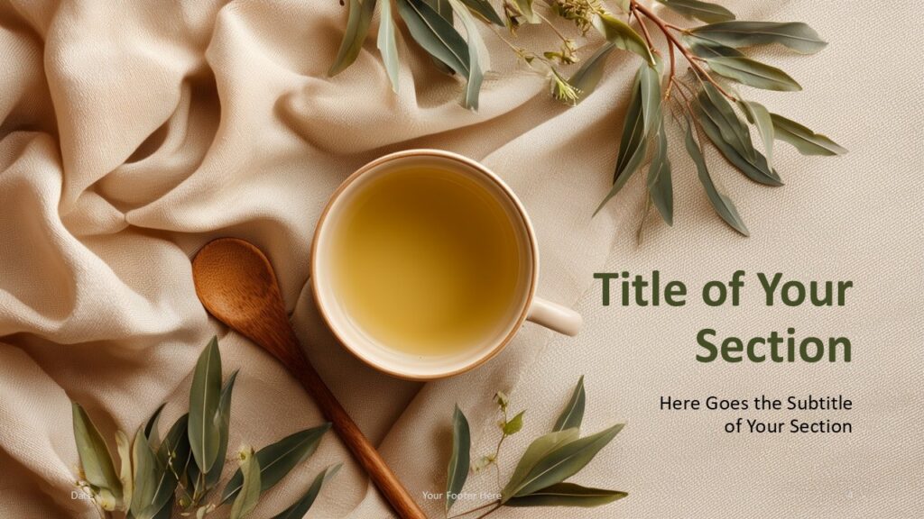 Herbal Tea Serenity Section Divider Section divider slide from the Herbal Tea Serenity template for PowerPoint and Google Slides featuring centered tea imagery and a calm, organic layout.