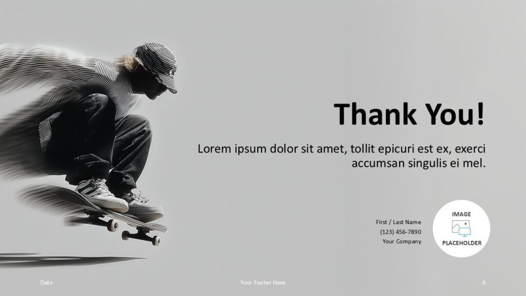 Urban Skate Thank You Slide Thank You slide from the Urban Skate template for PowerPoint and Google Slides featuring clean contact layout and dynamic skate action imagery.