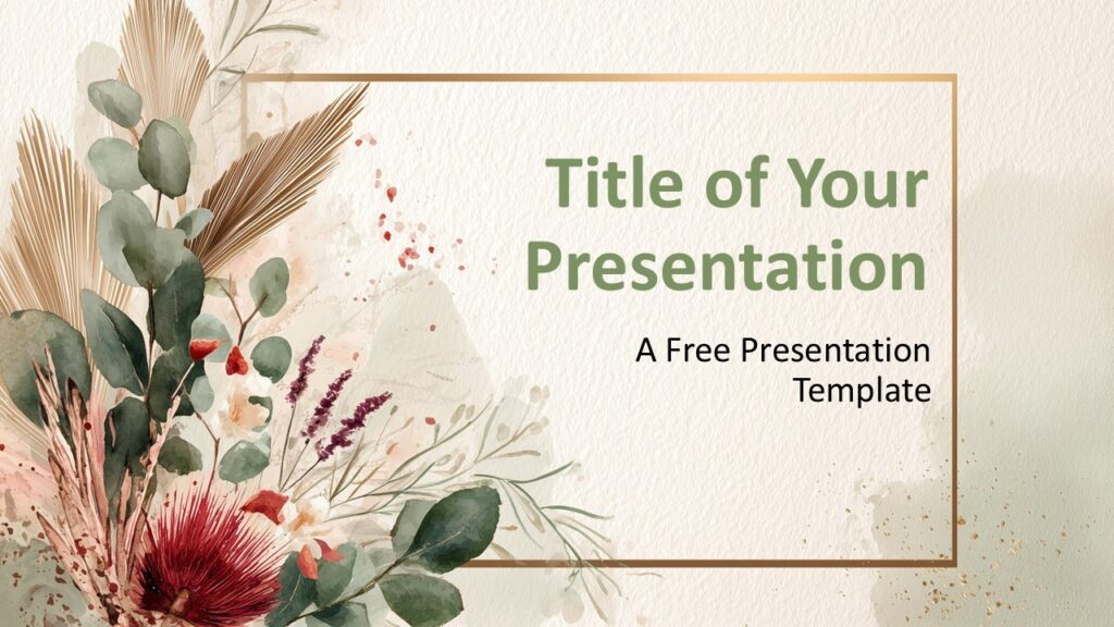 Watercolor Botanical Frame – Cover (PowerPoint & Google Slides) Cover slide of Watercolor Botanical Frame for PowerPoint & Google Slides with sage title, gold border, and watercolor botanicals on textured paper.