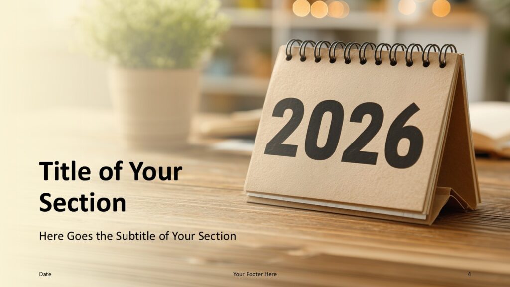 2026 Desk Calendar Section Divider PowerPoint Section divider slide from the 2026 desk calendar template for PowerPoint and Google Slides used to structure presentations clearly.
