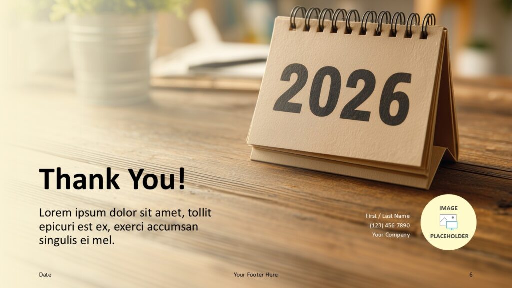2026 Desk Calendar Thank You Slide PowerPoint Thank you slide from the 2026 desk calendar template for PowerPoint and Google Slides designed for professional presentation endings.