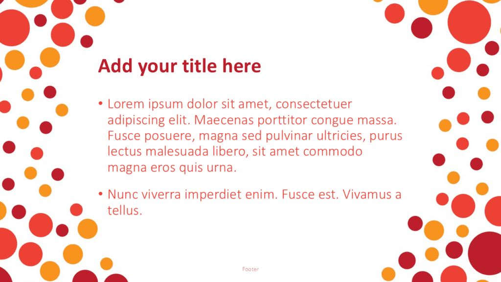 Red Bubbles PowerPoint Template Text Slide Red and orange bubbles PowerPoint template text slide featuring elegant circular border and clear readable presentation layout