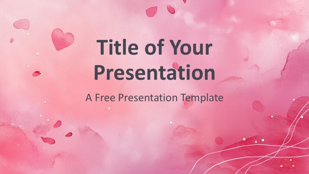 Watercolor Romance Cover Slide PowerPoint Google Slides Romantic cover slide from the Watercolor Romance template for PowerPoint and Google Slides with pink watercolor background and hearts.