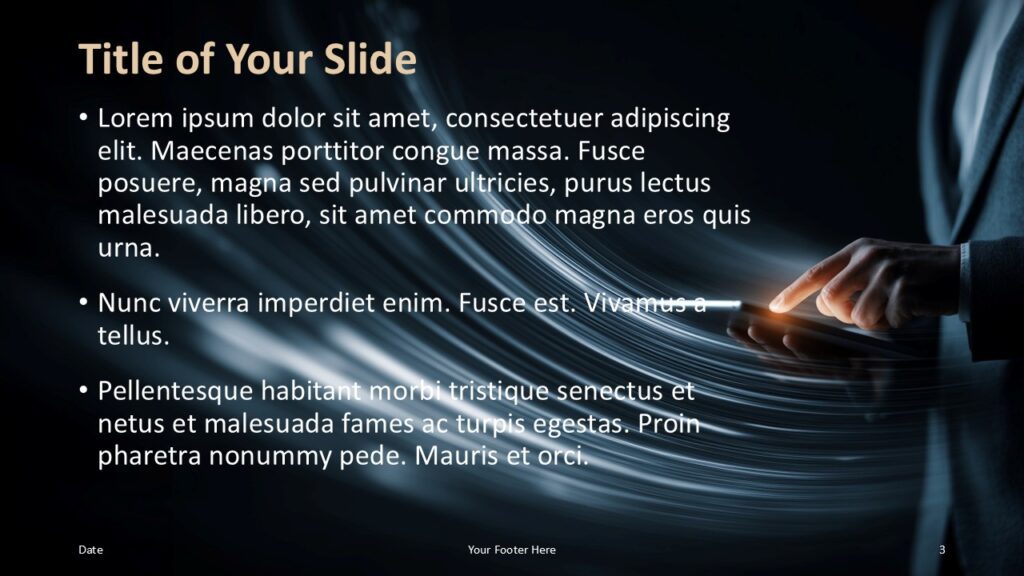 Future Touch Content Layout PowerPoint Google Slides Flexible content slide for PowerPoint and Google Slides with left-aligned text and futuristic visual elements for business presentations.