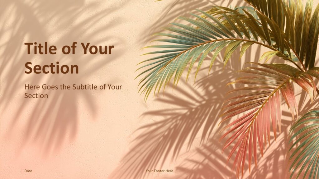 Palm Shadows alternate section slide for PowerPoint and Google Slides with refined headings and tropical styling for seamless transitions.