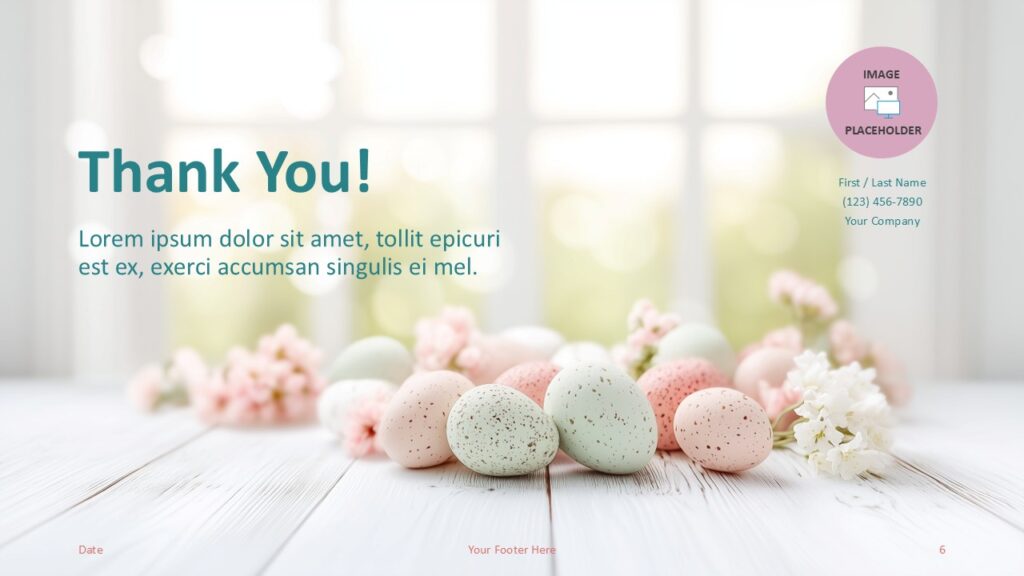 Pastel Eggs Thank You PowerPoint Google Slides Pastel Eggs Blossoms thank you slide for PowerPoint and Google Slides with contact details layout and soft pastel floral composition.