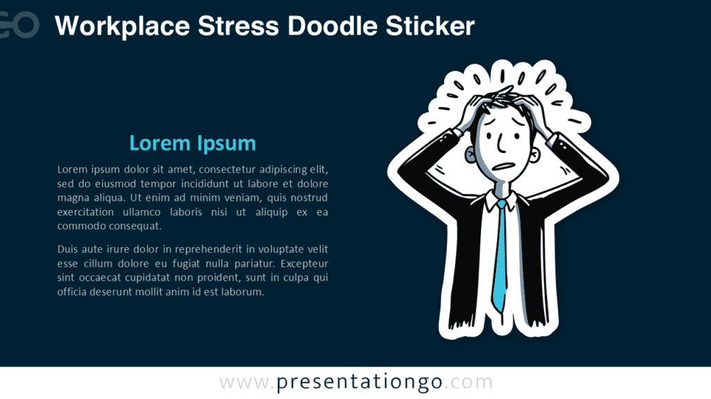 Workplace Stress Sticker for PowerPoint and Google Slides Workplace Stress Sticker for PowerPoint and Google Slides with a worried office worker doodle and editable text space.