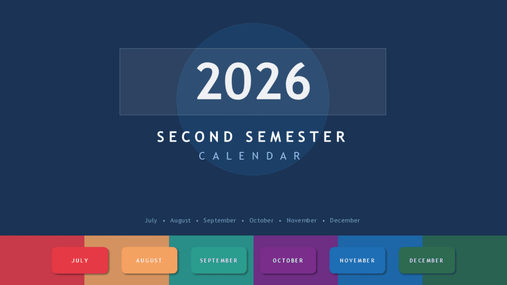 2026 Second Semester Calendar Cover Slide Cover slide for 2026 Second Semester Calendar in PowerPoint and Google Slides with July to December tabs.