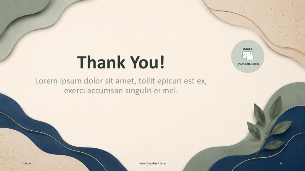 Organic Layers thank you slide for PowerPoint and Google Slides template with message area and editable image placeholder.