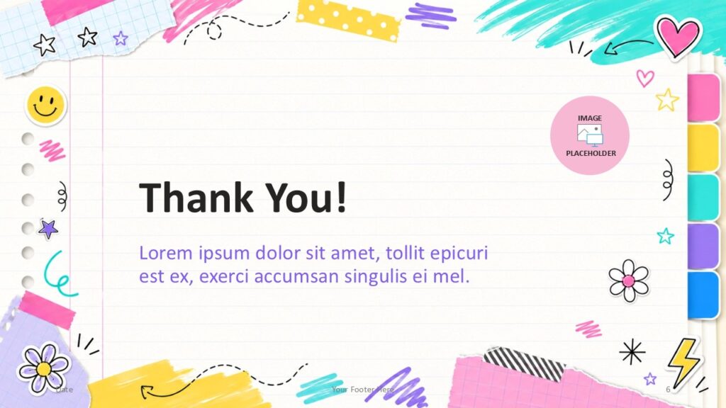 Playful School Notes Thank You PowerPoint Google Slides Thank you slide for Playful School Notes PowerPoint and Google Slides template with closing message and image placeholder.