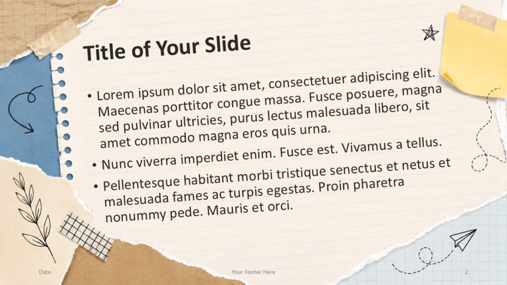 Scrapbook Notes PowerPoint Google Slides Content Template 1 Scrapbook Notes content template for PowerPoint and Google Slides with bullet text, torn paper, and classroom style.