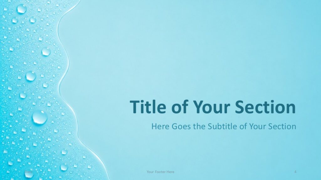Aqua Droplets PowerPoint and Google Slides template with a centered section divider using fresh water-inspired graphics.