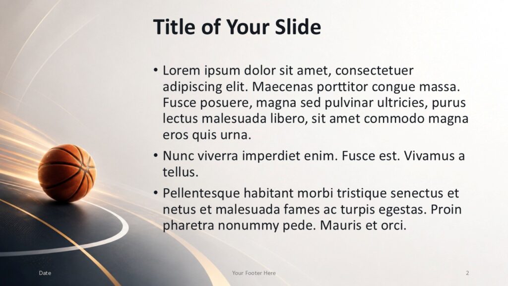 Basketball Motion Content 1 | PowerPoint & Google Slides Basketball Motion content slide for PowerPoint and Google Slides with a left basketball image and spacious bullet layout.