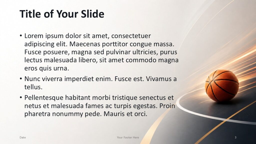Basketball Motion Content 2 | PowerPoint & Google Slides Basketball Motion content slide for PowerPoint and Google Slides with text on the left and a dynamic ball scene on the right.