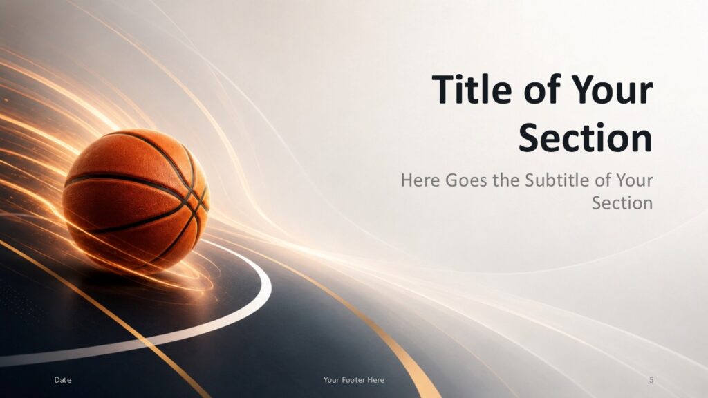 Basketball Motion Divider 2 | PowerPoint & Google Slides Basketball Motion section divider for PowerPoint and Google Slides with a left-side ball and right-aligned title area.