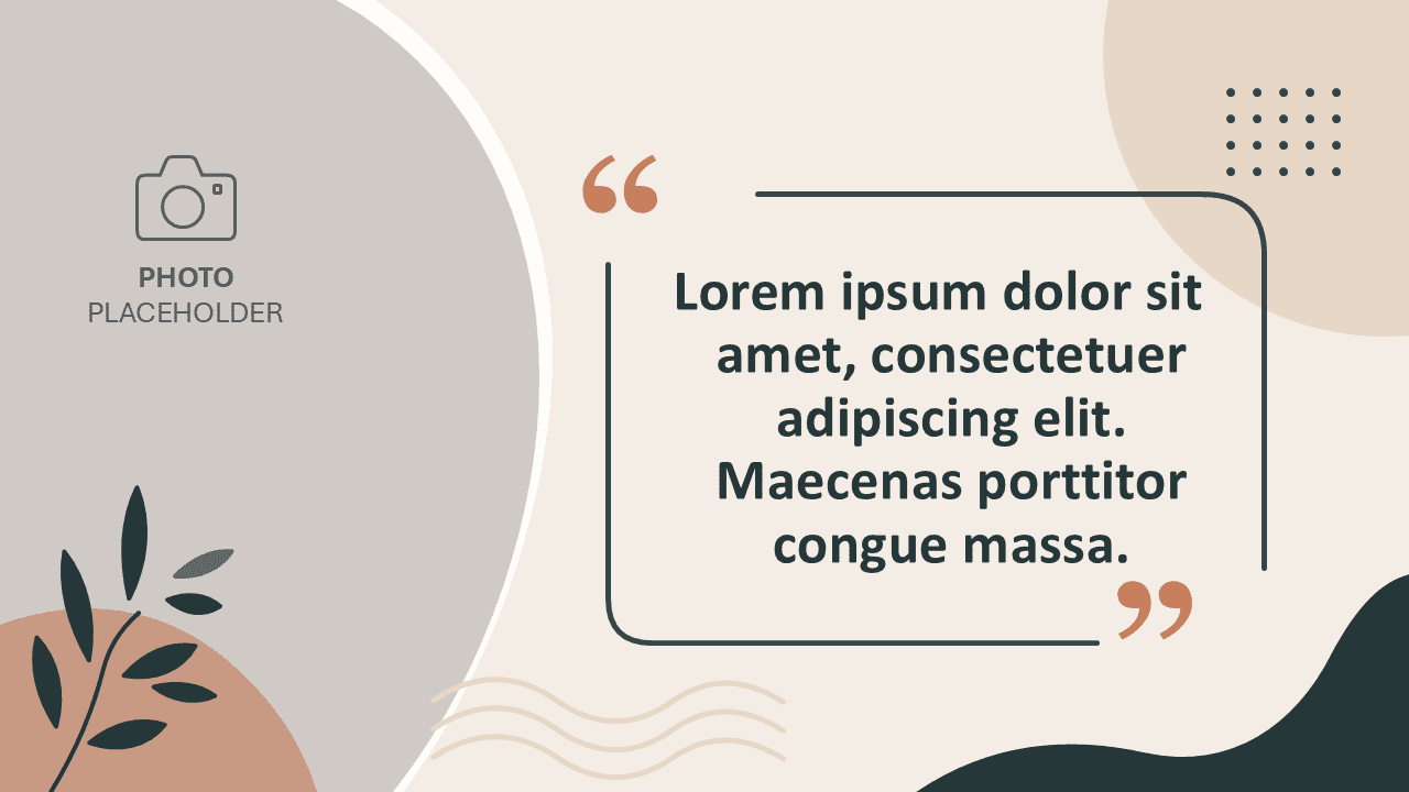 Botanical Quote & Photo slide for PowerPoint and Google Slides with editable shapes, photo placeholder, and quote layout.