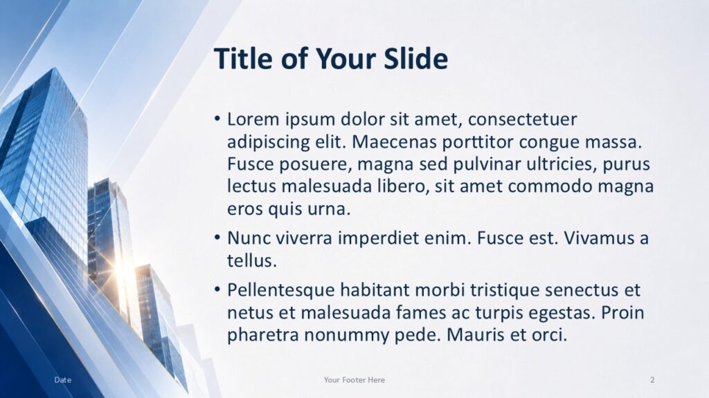 Corporate Glass Skyline PowerPoint Google Slides Layout Corporate Glass Skyline title and content slide for PowerPoint and Google Slides with left architectural image layout.