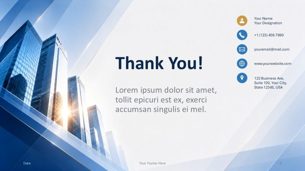 Corporate Glass Skyline PowerPoint Google Slides Thank You Corporate Glass Skyline thank you slide for PowerPoint and Google Slides with editable contact information and business style.