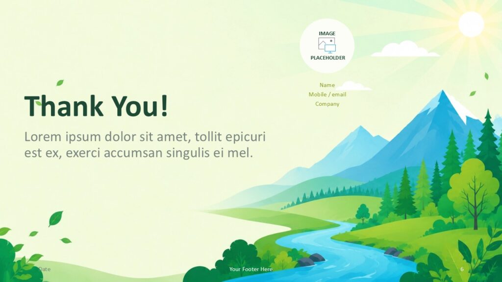 Mountain River PowerPoint Google Slides Thank You Slide Mountain River thank you slide for PowerPoint and Google Slides with contact details, image placeholder, and river view.