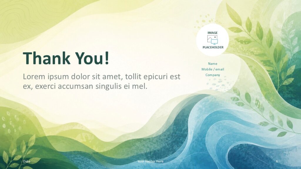 Nature Flow Thank You PowerPoint Google Slides Template Nature Flow thank you slide for PowerPoint and Google Slides template with contact details, image area, and nature graphics.
