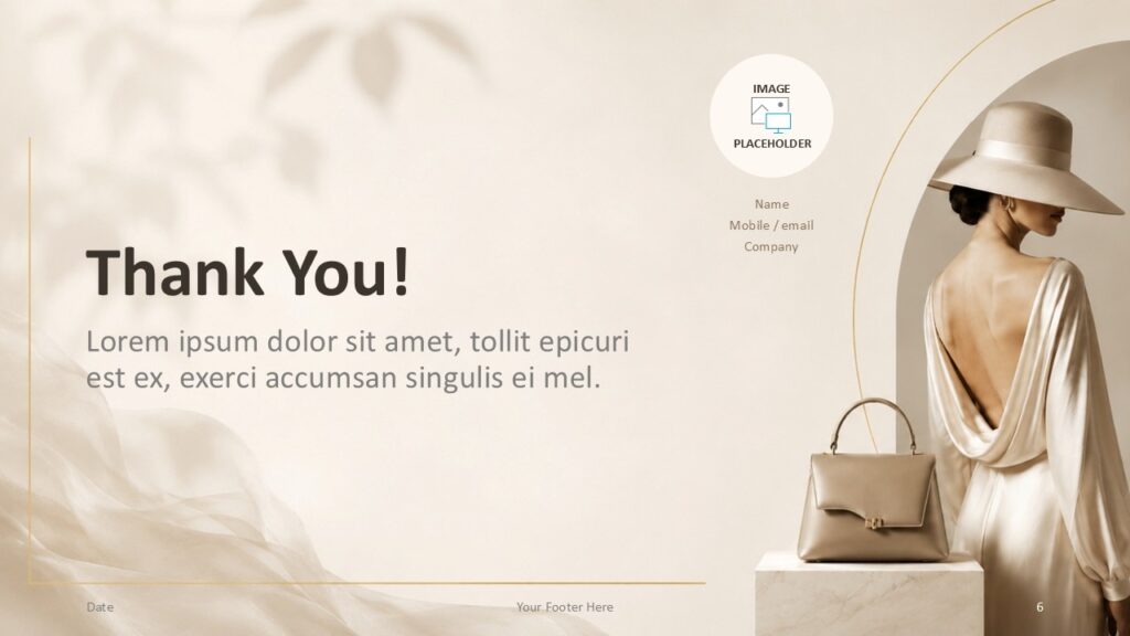 Soft Couture Thank You PowerPoint Google Slides Template Soft Couture thank you slide for PowerPoint and Google Slides with contact details, graceful image, and soft beige tones.