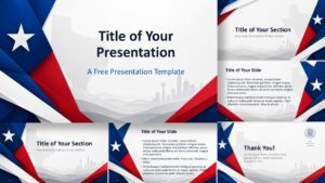 Texas Star Template for PowerPoint and Google Slides featuring seven editable slides with patriotic layouts and modern styling.