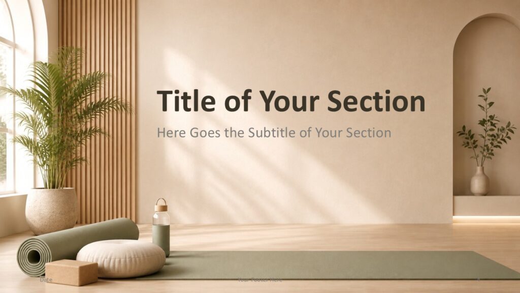 Yoga Serenity PowerPoint Google Slides Section Divider Yoga Serenity PowerPoint section divider for Google Slides with spacious editable layout and warm minimalist wellness design.