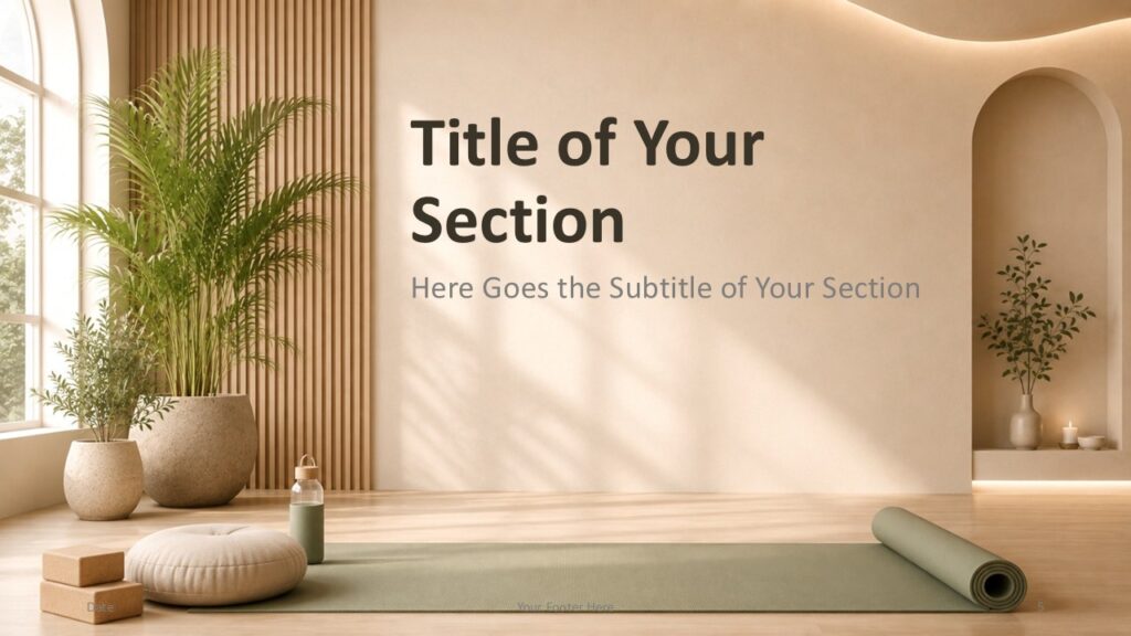 Yoga Serenity PowerPoint Google Slides Divider Slide Yoga Serenity PowerPoint divider slide for Google Slides with elegant wellness interior and editable presentation elements.